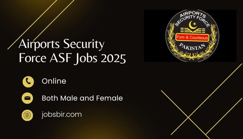 Airports Security Force ASF Jobs 2025