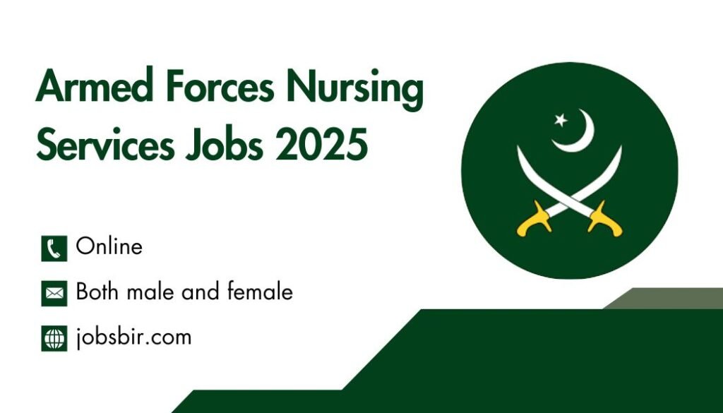 Armed Forces Nursing Services Jobs 2025