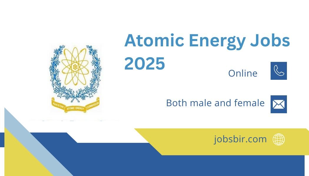 Atomic Energy Jobs 2025