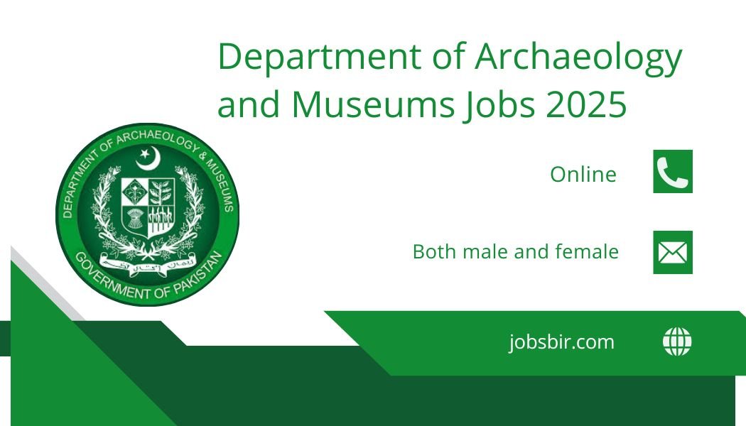 Department of Archaeology and Museums Jobs 2025
