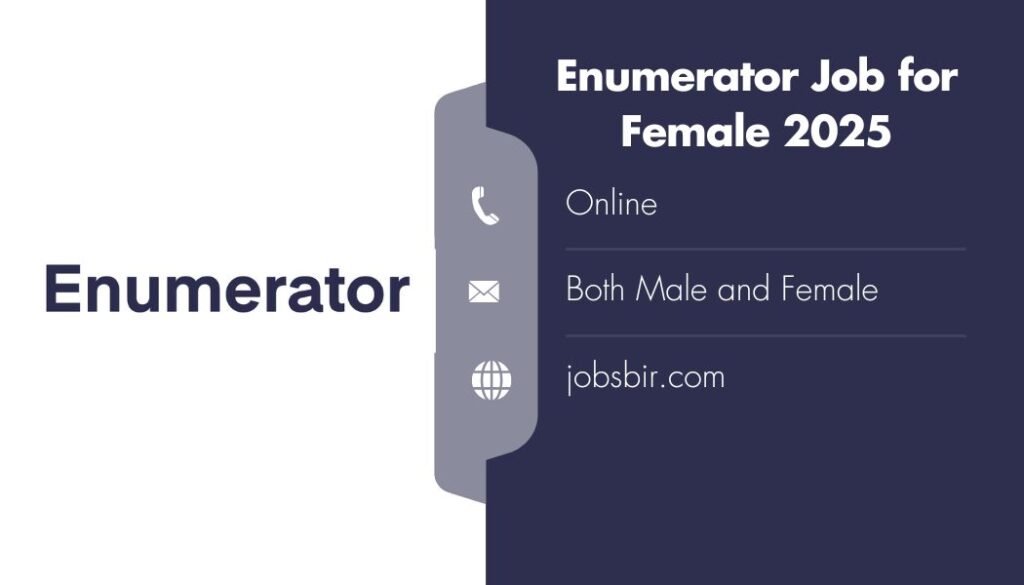 Enumerator Job for Female 2025
