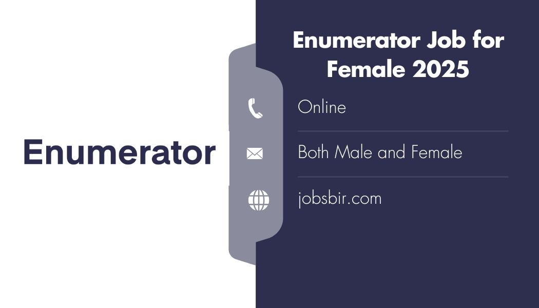 Enumerator Job for Female 2025