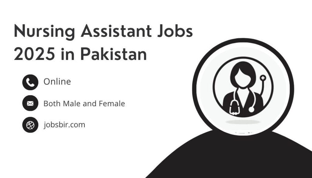 Nursing Assistant Jobs 2025 in Pakistan