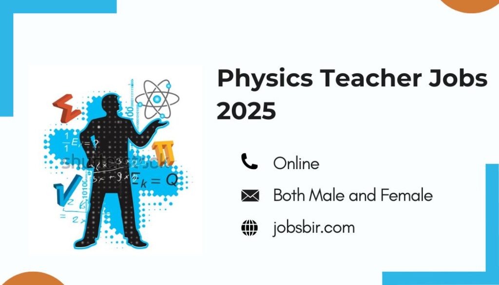 Physics Teacher Jobs 2025