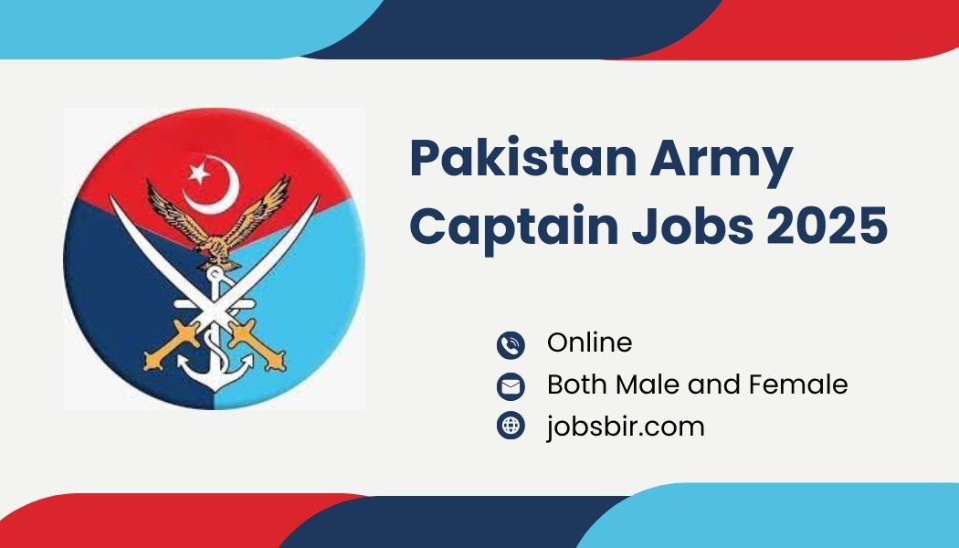 Pakistan Army Captain Jobs 2025