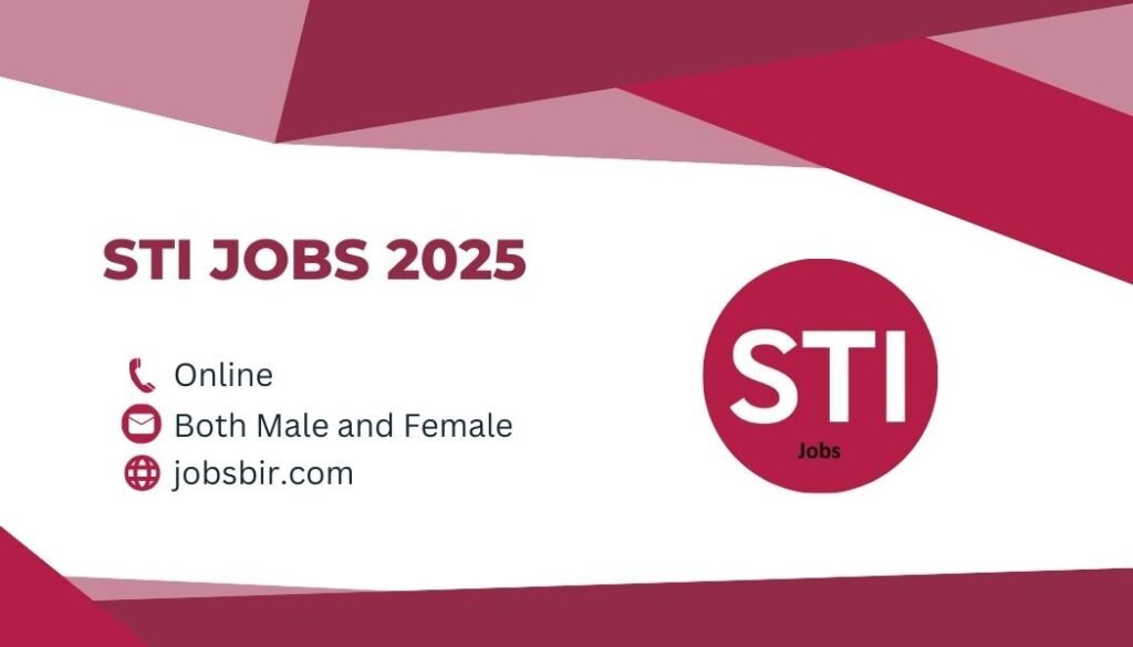 STI Jobs 2025