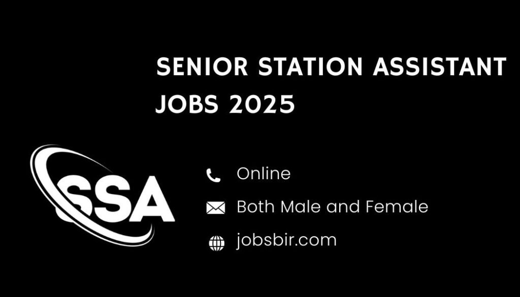 Senior Station Assistant Jobs 2025