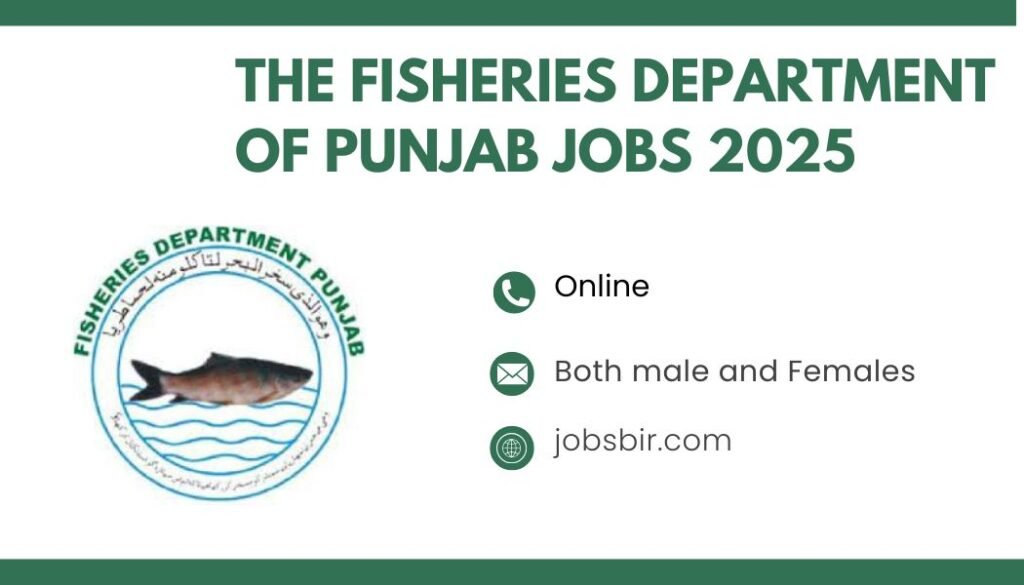 The Fisheries Department of Punjab Jobs 2025