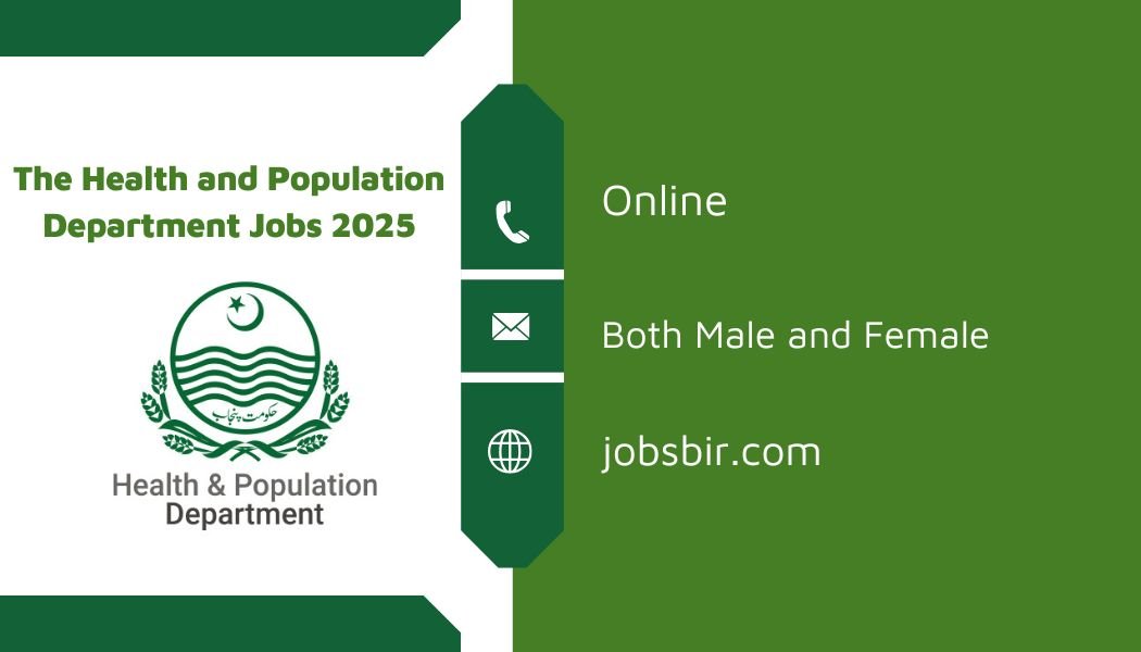 The Health and Population Department Jobs 2025
